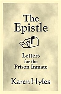 The Epistle: Letters for the Prison Inmate (Paperback, Revised)