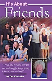 Its About Friends (Paperback)