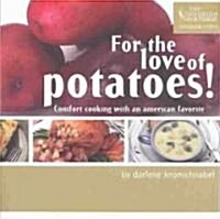 For the Love of Potatoes! (Paperback)