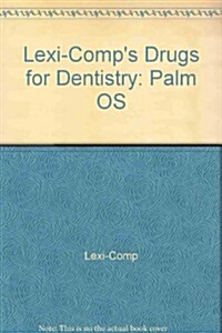 Lexi-Comps Drugs for Dentistry (Hardcover, INN)