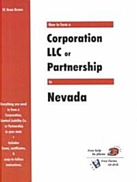 How to Form a Corporation Llc or Partnership in Nevada (Paperback)