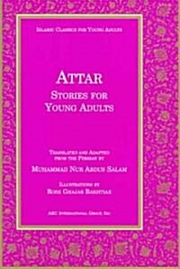 Attar Stories for Young Adults (Paperback)