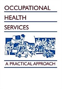 Occupational Health Services: A Practical Approach (Paperback)