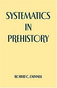 Systematics in Prehistory (Paperback)