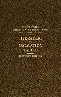 Hydraulic and Excavation Tables, Eleventh Edition (Paperback)