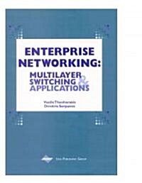 Enterprise Networking: Multilayer Switching and Applications (Hardcover)