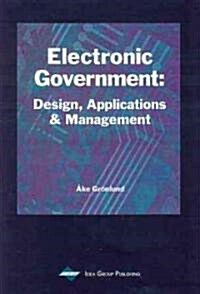 Electronic Government: Design, Applications and Management (Hardcover)