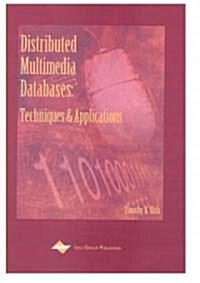 Distributed Multimedia Database (Hardcover)