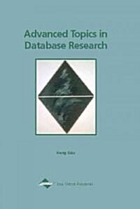 Advanced Topics in Database Research: Volume 1 (Hardcover)