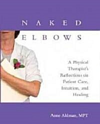 Naked Elbows (Paperback)