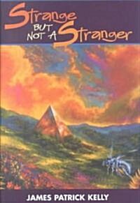 Strange But Not a Stranger (Hardcover)
