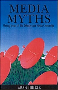 Media Myths (Paperback)