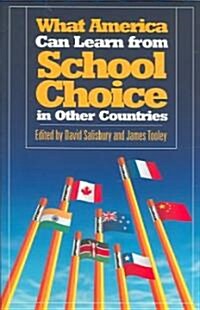 What America Can Learn from School Choice in Other Countries (Hardcover)
