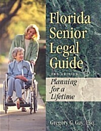 Florida Senior Legal Guide (Paperback, 2nd)