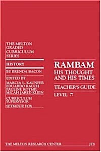 Rambam: His Thought and His Time (Teachers Guide) (Paperback)