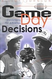 Game Day Decisions (Paperback)