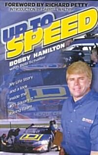 Up to Speed: My Life Story and Look Inside the #55 Square D Racing Team (Paperback)