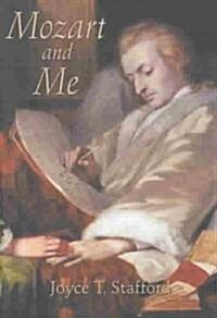 Mozart and Me (Hardcover)