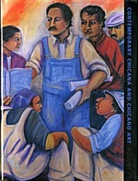 Contemporary Chicano and Chicana Art (Hardcover)