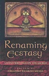 Renaming Ecstasy (Paperback)