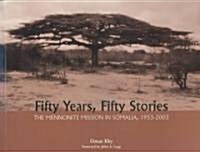 Fifty Years, Fifty Stories (Paperback)