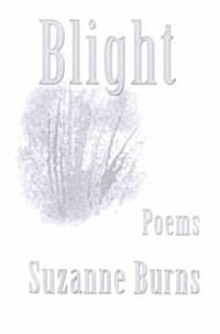 Blight (Paperback, 1st)