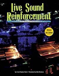 Live Sound Reinforcement (Paperback, 2nd)