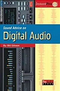 Sound Advice on Digital Audio [With CD] (Paperback)
