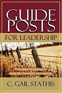 Guideposts for Leadership (Paperback)