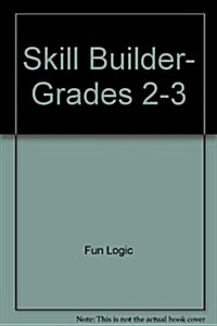 Skill Builder- Grades 2-3 (Paperback)