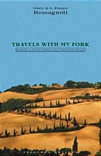 Travels With My Fork (Hardcover)