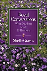 Royal Conversations (Paperback)