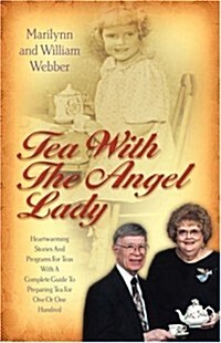 Tea with the Angel Lady (Paperback)