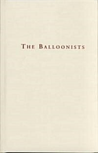 The Balloonists (Hardcover)