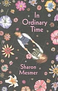 In Ordinary Time (Paperback)