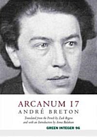 Arcanum 17: With Apertures (Paperback)