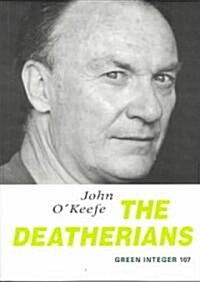 The Deatherians (Paperback)