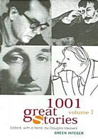 1001 Great Stories: Volume 1 (Paperback)