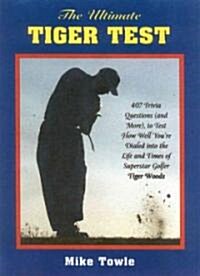 The Ultimate Tiger Test (Paperback)