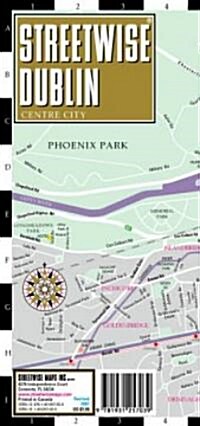 Streetwise Dublin Pocket Map (Paperback, FOL, LAM, MA)