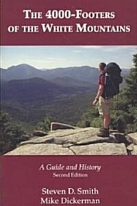 The 4000-Footers of the White Mountains (Paperback, 2nd)