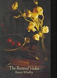 The Rented Violin (Hardcover)