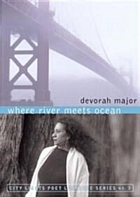 Where River Meets Ocean (Paperback)