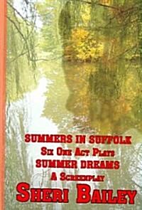 Summers in Suffolk: Six One Act Plays (Paperback)