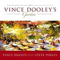 Vince Dooleys Garden: The Horticultural Journey of a Football Coach (Hardcover)