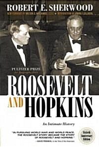 Roosevelt and Hopkins: An Intimate History (Paperback, -60th Anniversa)