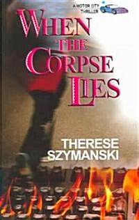When the Corpse Lies (Paperback)