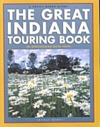 The Great Indiana Touring Book (Paperback)