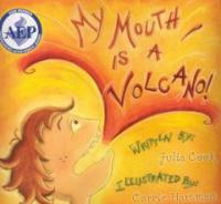 My Mouth Is a Volcano! (Paperback)