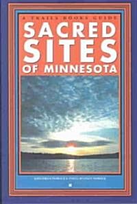 Sacred Sites of Minnesota (Paperback)